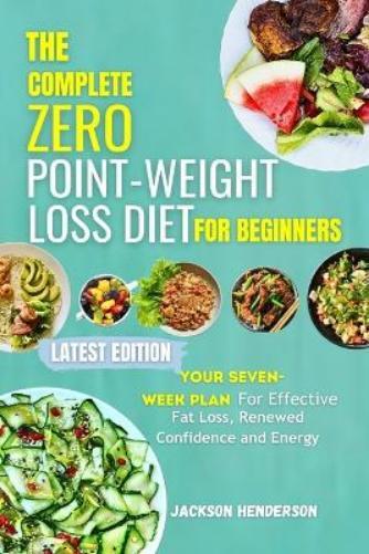 JACKSON HENDERSON Jackso The Complete Zero Point-Weight Loss Diet fo (Paperback)