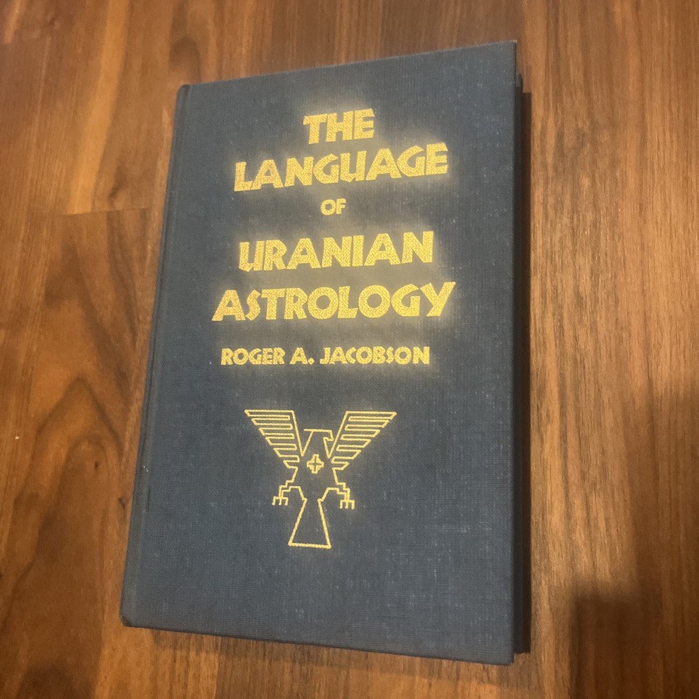 Language of Uranian Astrology By Roger Jacobson Vintage HC 1975