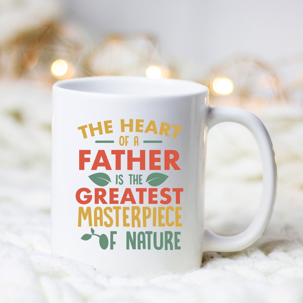 Father's Day Heart Of A Father Mug Father's Day Mug Father's Day Gift Gift For