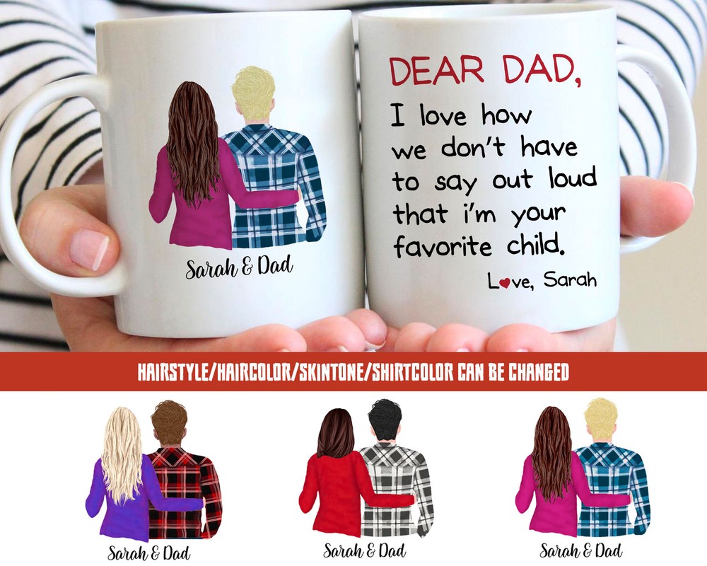 Dear Dad Personalized Mug I'm Your Favorite Child Mug Fathers Day Gift Daughter