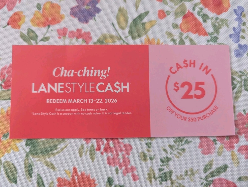 March 13-22, 2026 Style Cash $25 Off $50 - Lane Bryant (In Store Or Online)