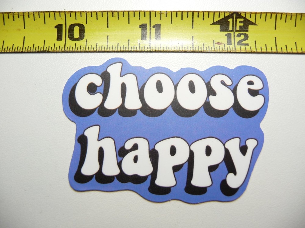 Choose Happy Motivational Decal Sticker for Positive Attitude & Kindness