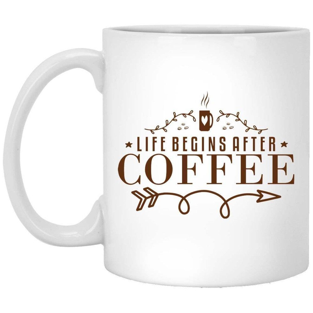 Life Begins After Coffee Mug Perfect Gift for Lovers Mom Dad Grandma