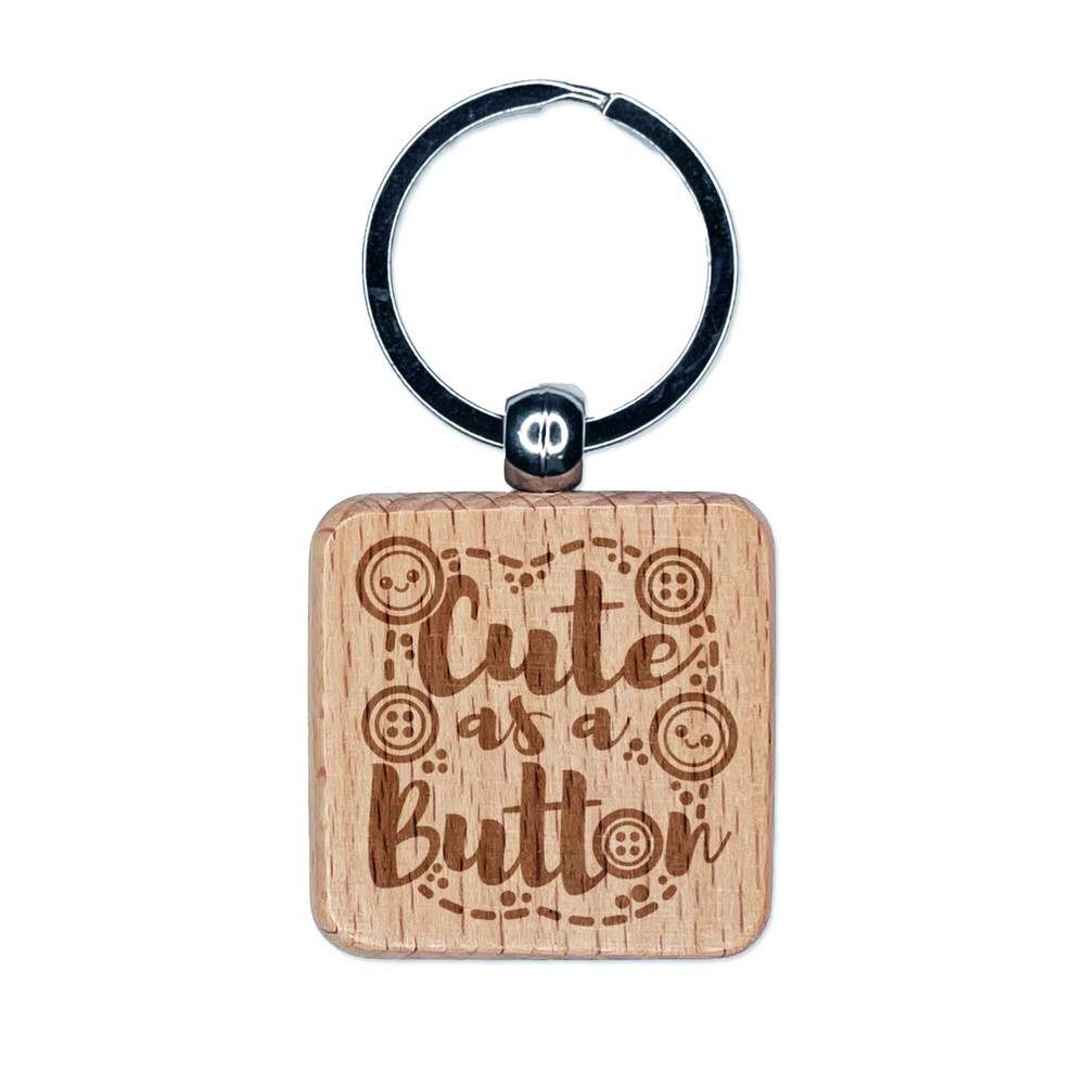 Cute as a Button Engraved Wood Square Keychain Tag Charm