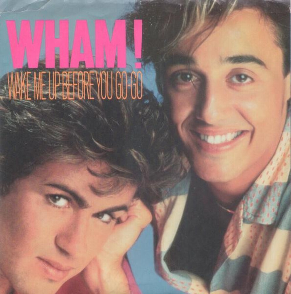 Wham! - Wake Me Up Before You Go-Go (7