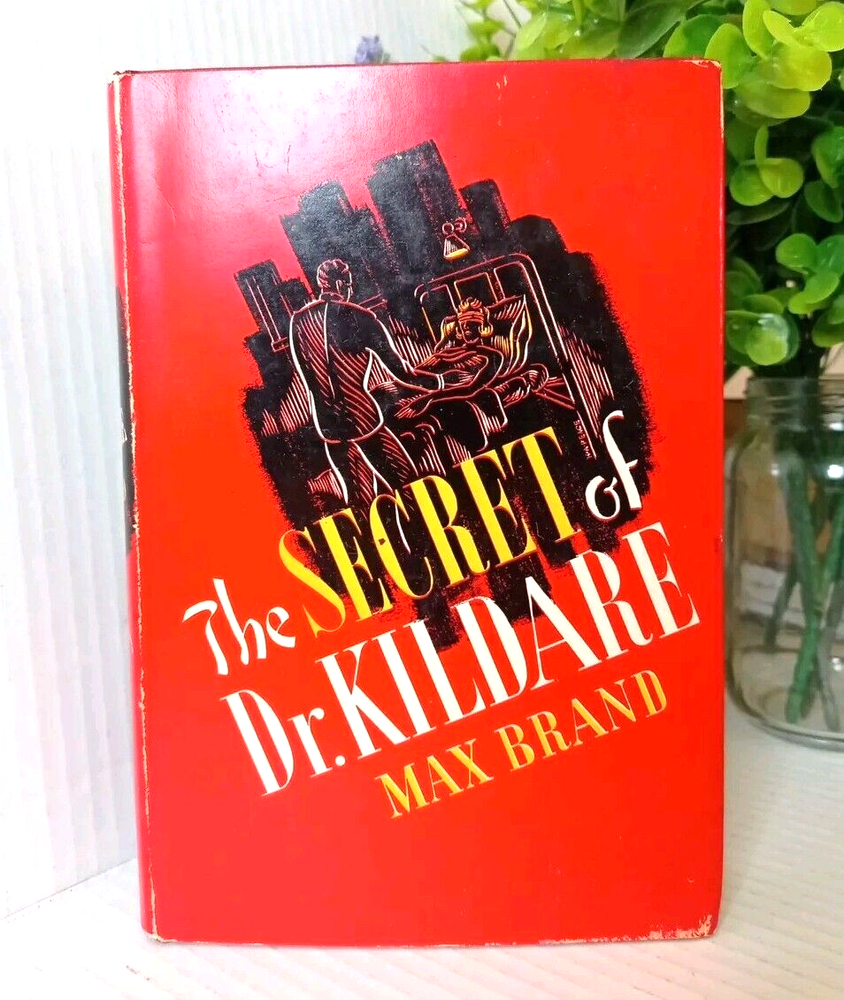 The Secret of Dr Kildare by Max Brand (Frederick Faust)  1st Edition 1940 rare