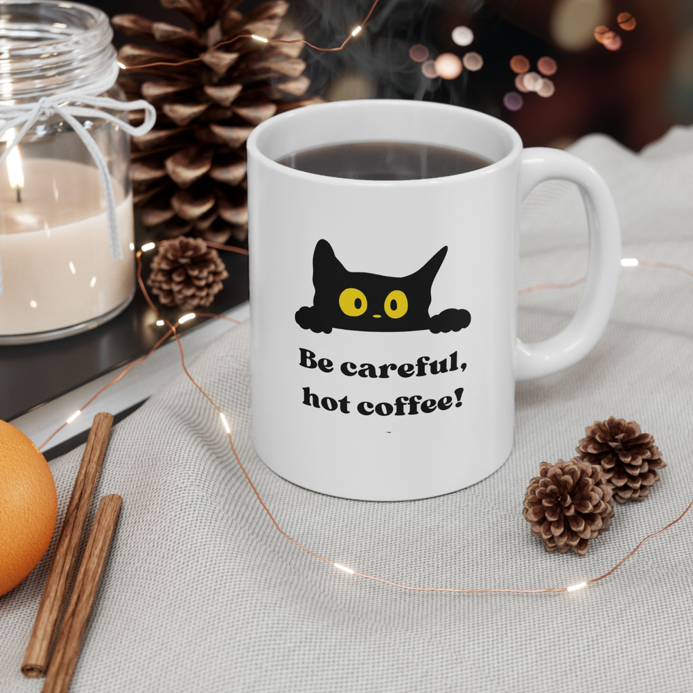Black Cat Coffee Mug - Be Careful Hot Coffee Gift for Cat Lovers