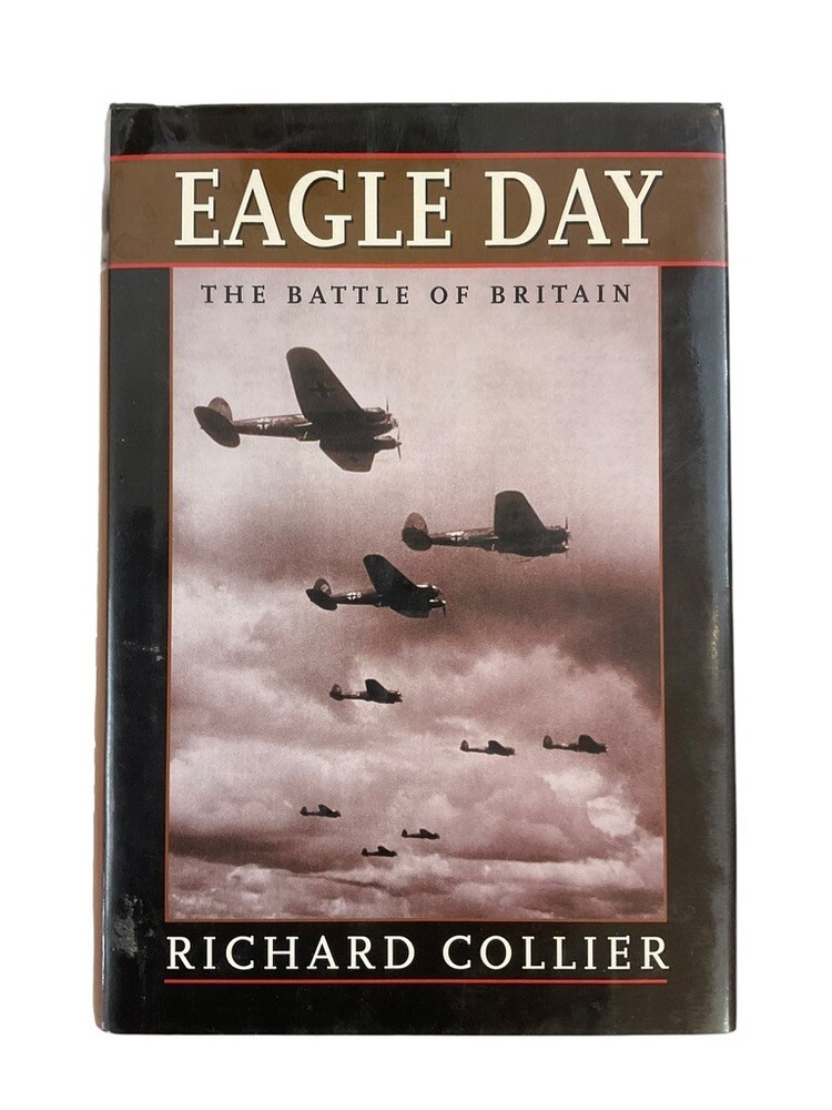 WW2 Britain RAF Eagle Day The Battle Of Britain Reference Book