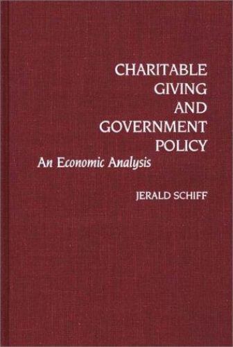 Charitable Giving and Government Policy: An Economic Analysis (Contributions in