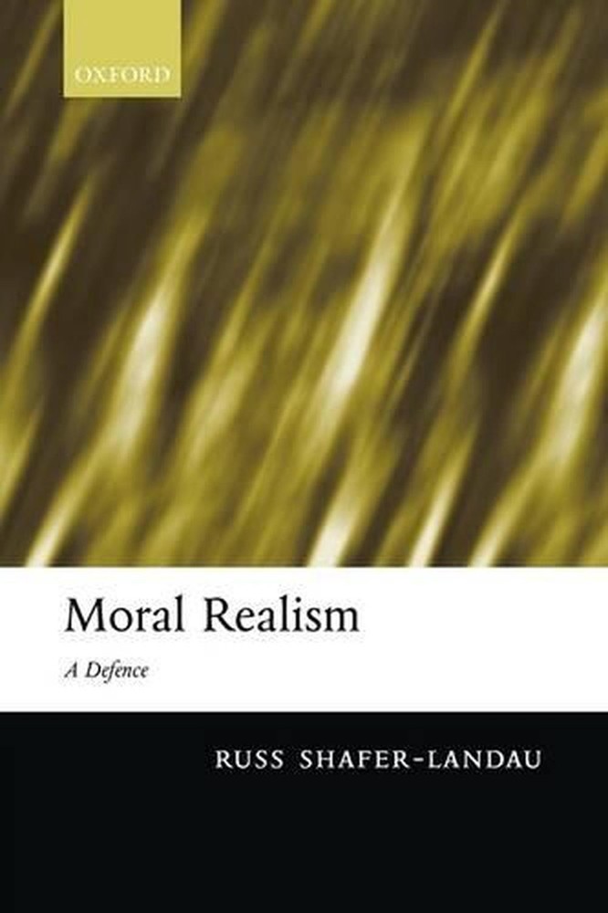 Moral Realism: A Defence by Russ Shafer-Landau (English) Paperback Book