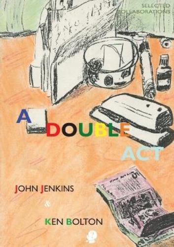 Ken Bolton and John Jenkins A Double Act Paperback Book