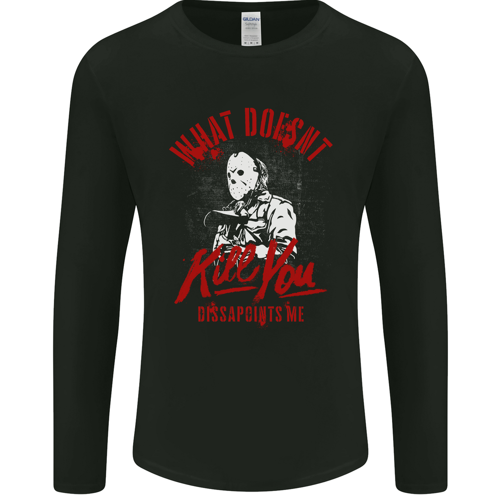 What Doesnt Kill Halloween Serial Killer Mens Long Sleeve T-Shirt