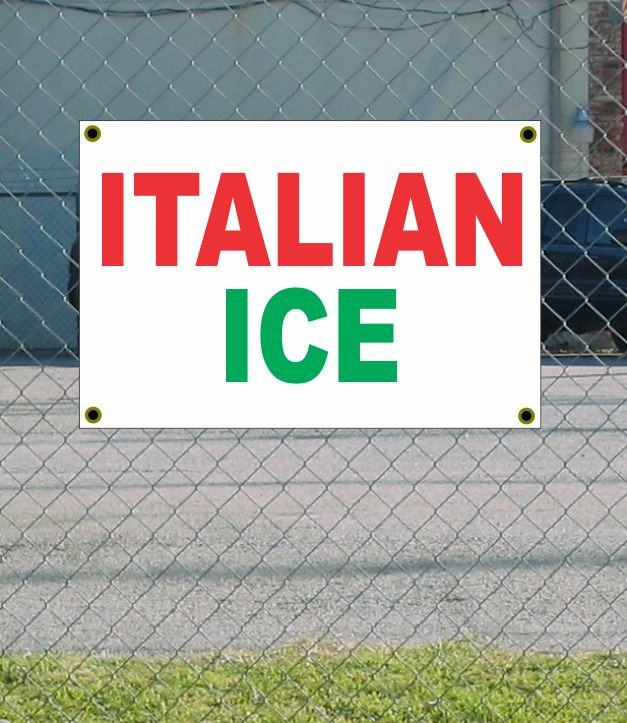 2x3 Italian Ice Red White & Green Banner Sign | New Discounted Size & Price | Perfect for Promotion