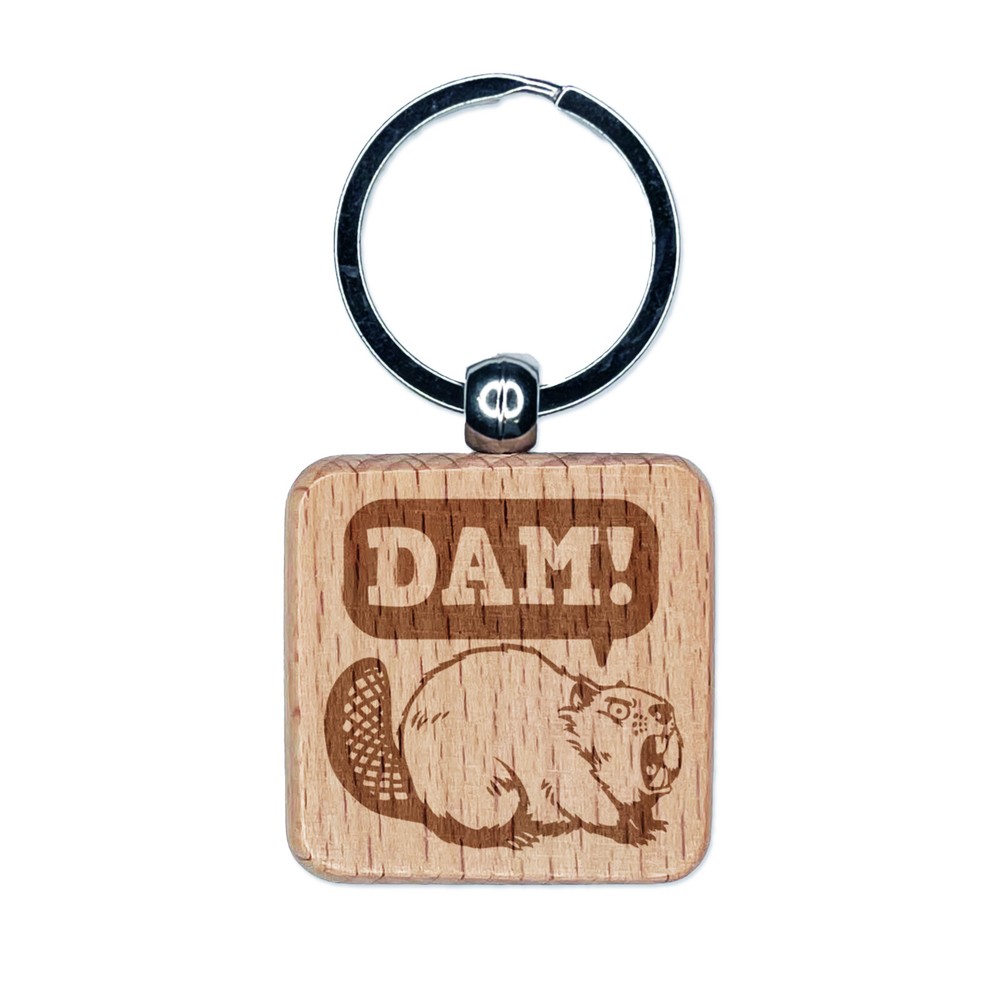 Grumpy Beaver Yelling Dam Engraved Wood Square Keychain Tag Charm