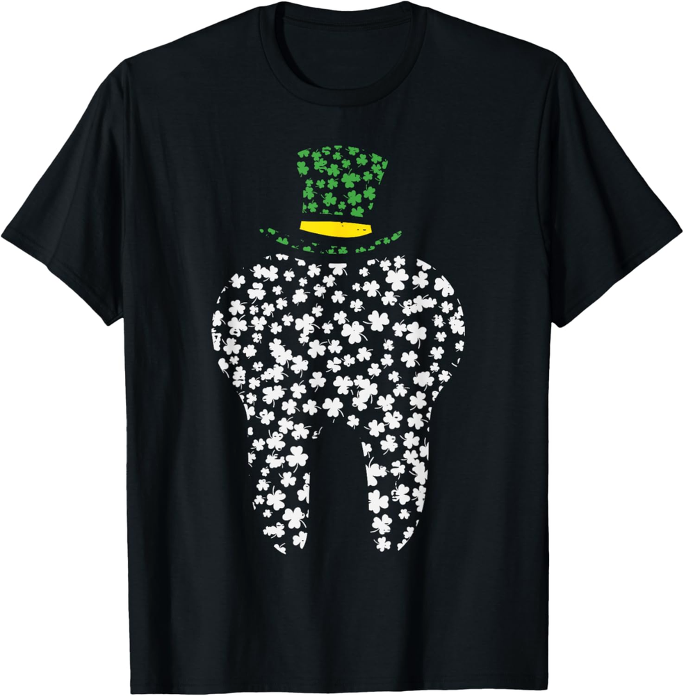 St Patricks Day Dentist Tooth Saint Pattys Dental Women Men T Shirt