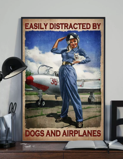 Easily Distracted by Dogs and Airplanes Pilot Girl Wall Art