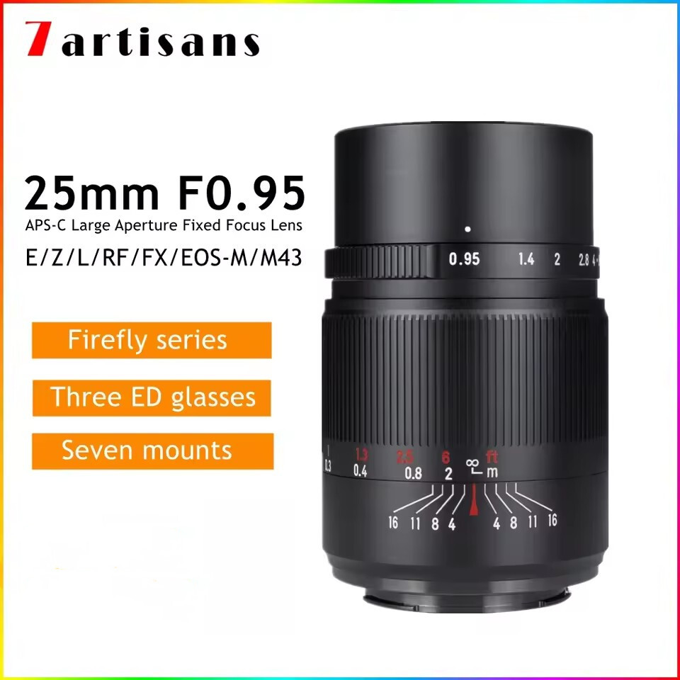 7APSC 25mm F0.95 Manual Lens for Fujifilm Canon Sony Nikon M43