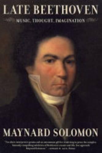 Maynard Solomon Late Beethoven (Paperback)