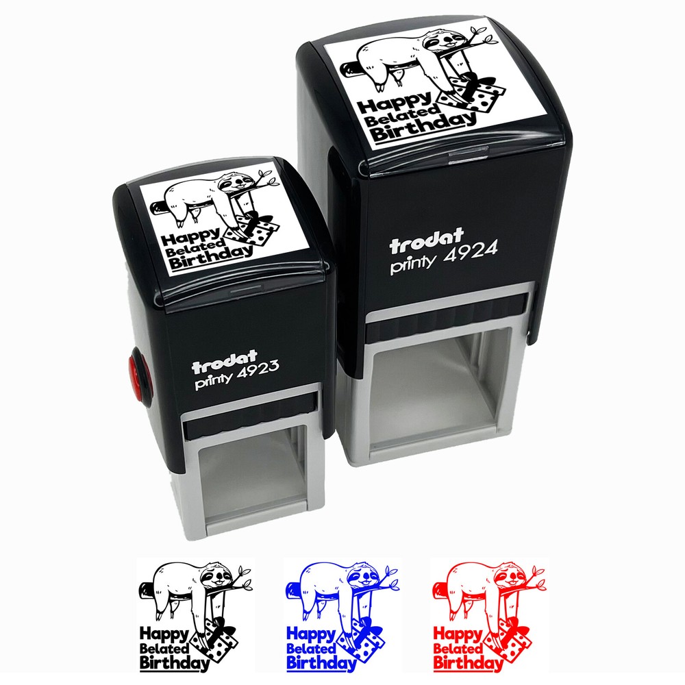 Happy Belated Birthday Sloth Friend Present Self-Inking Rubber Stamp Ink Stamper