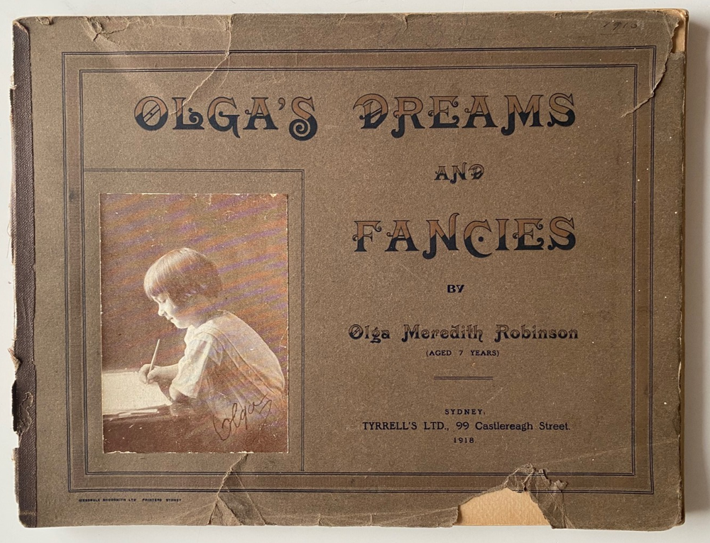 1918 1st OLGA’S DREAMS AND FANCIES 1/100 by ROBINSON, COMPLETE, NOT RECORDED