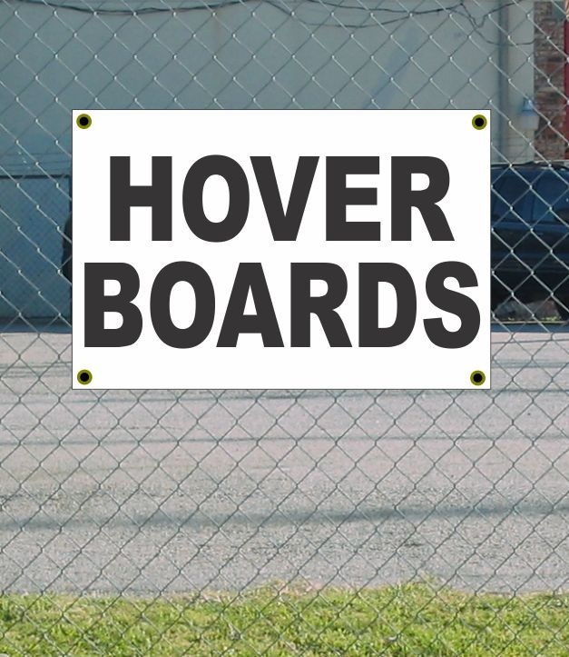 New 2x3 Hover Boards Black & White Banner Sign – Discounted Size & Price with Free Shipping