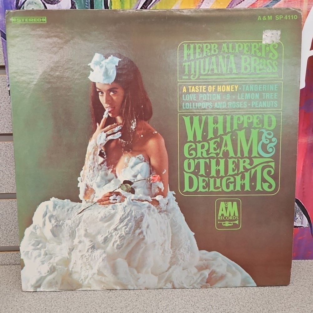 HERB ALPERT'S TIJUANA BRASS WHIPPED CREAM & OTHER DELIGHTS