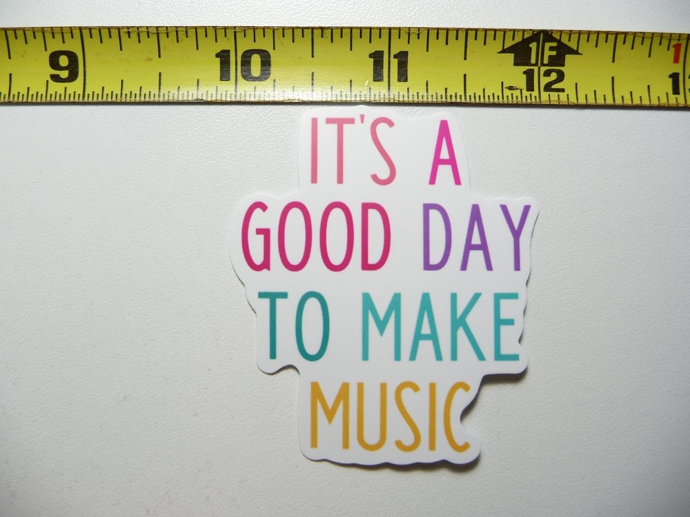 Good Day to Make Music Decal Sticker for Musician Fan Band Song Lover