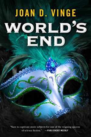World's End: An Epic Novel of the Snow - Paperback, by Vinge Joan D. - Good
