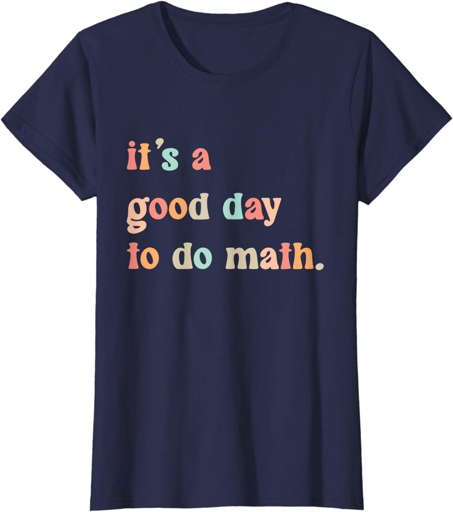 Back To School Theme Its A Good Day To Do Math Ladies' Crewneck T-Shirt-image