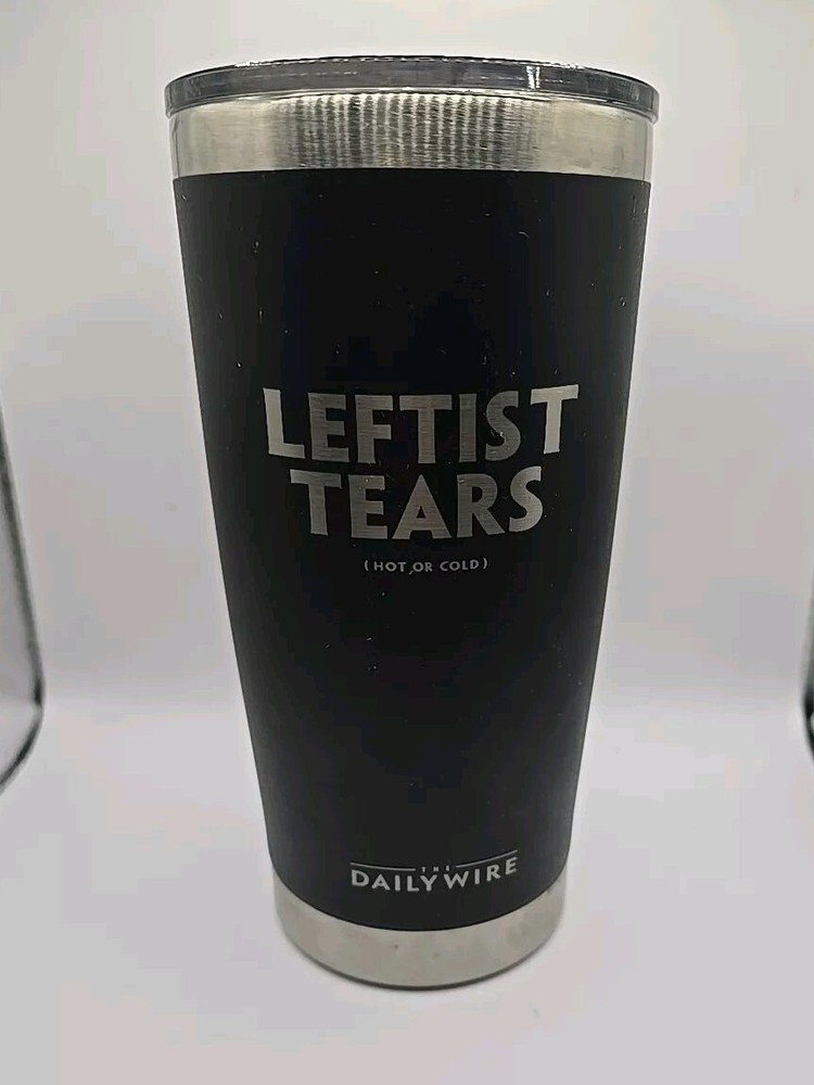 Daily Wire Leftist Tears Tumbler Mug Vacuum Insulated 20 oz Stainless NEW NO BOX