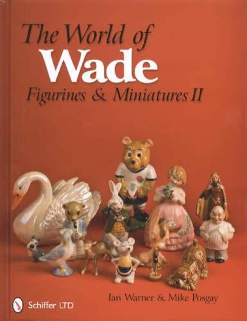 World of Wade Figurines and Miniatures II by Ian Warner Collectibles