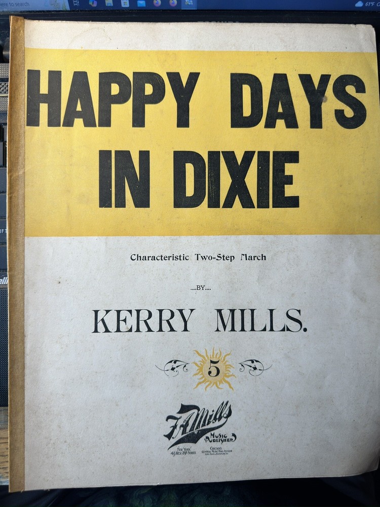 J 11x14 1896 Ragtime Sheet Music HAPPY DAYS IN DIXIE by Kerry Mills