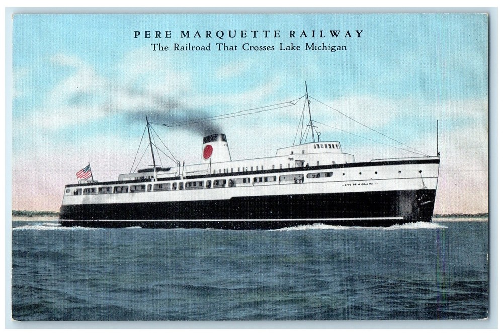 c1940's Pere Marquette Railway The Railroad Crosses Lake Michigan MI Postcard