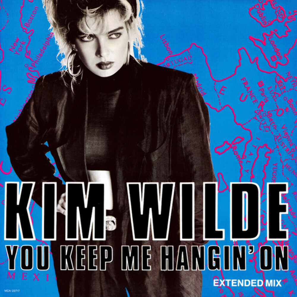 Kim Wilde - You Keep Me Hangin' On (Extended Mix) (12