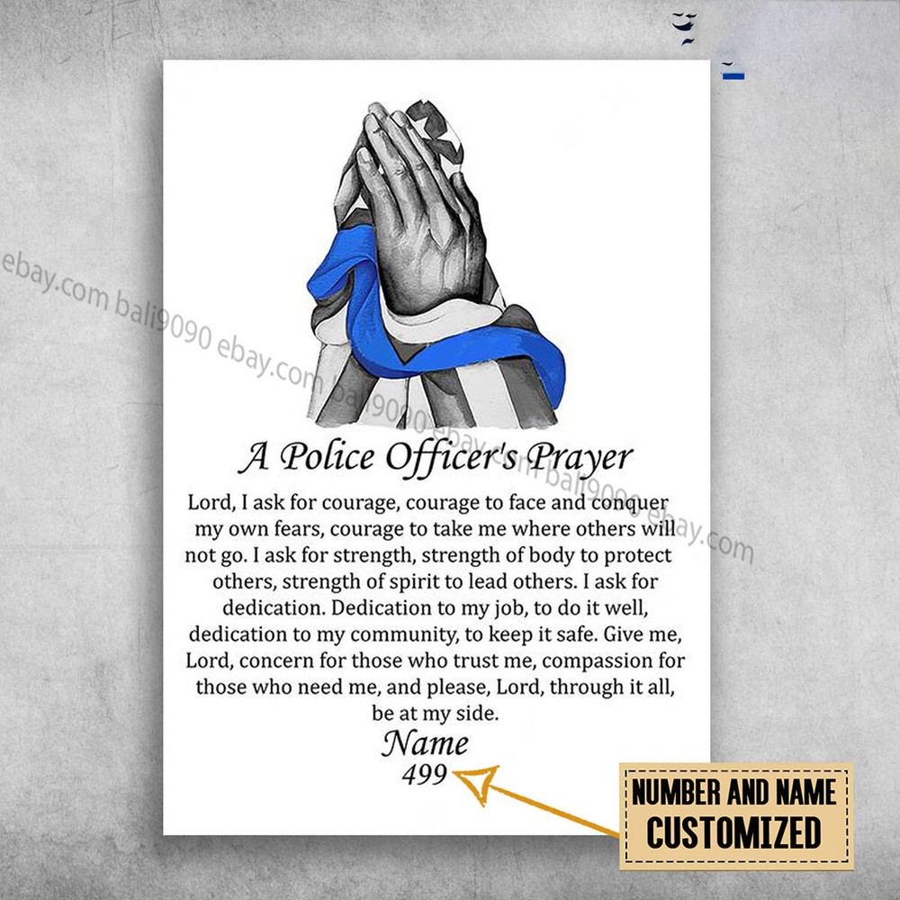 Police Prayer A Police Office's Prayer, Lord, I Ask For Courage Customized Pe...