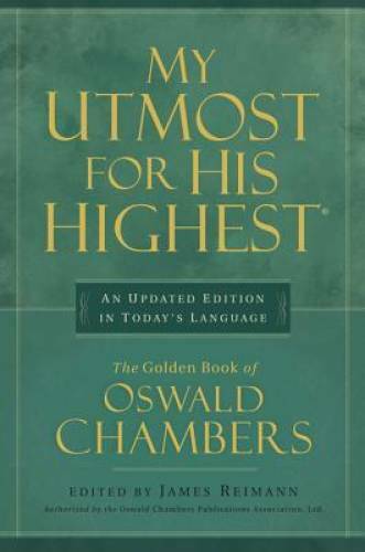 My Utmost for His Highest - Hardcover By Chambers, Oswald - VERY GOOD