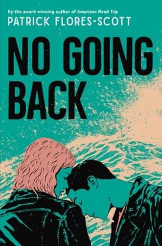 No Going Back by Patrick Flores-Scott: Used