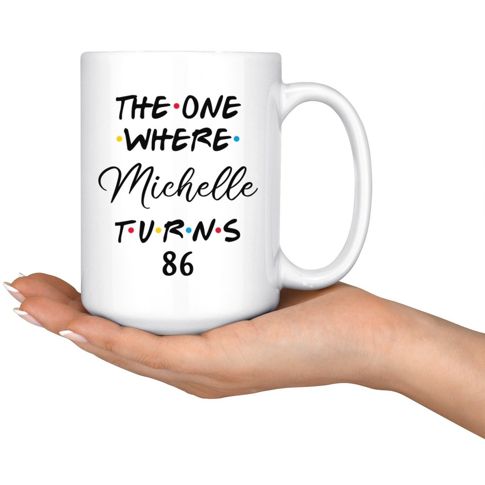Personalized 86th Birthday Mug Happy 86th Birthday Party 86th Birthday Gift For
