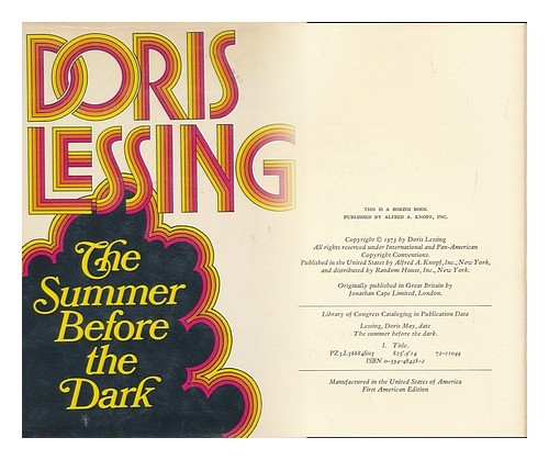 LESSING, DORIS MAY, 1919- The Summer before the Dark by Doris Lessing 1973 First