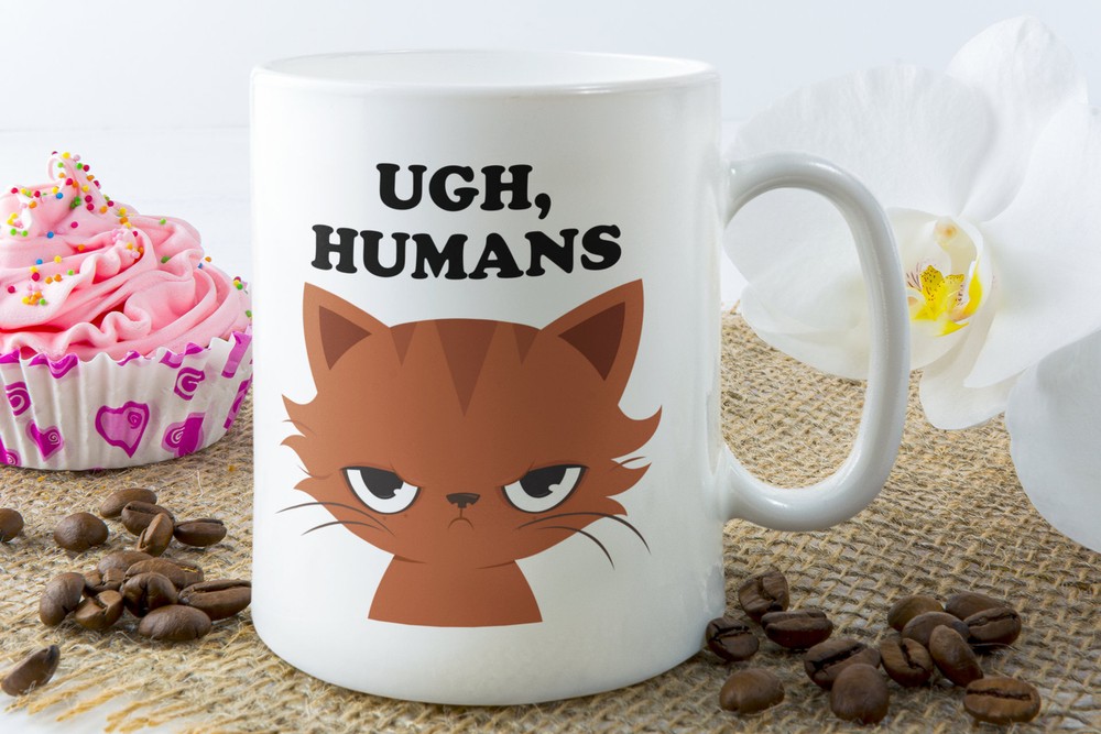 Sarcastic Cat Funny Coffee Mug Ugh Humans Funny Sassy Cat Sarcastic Crazy Gift