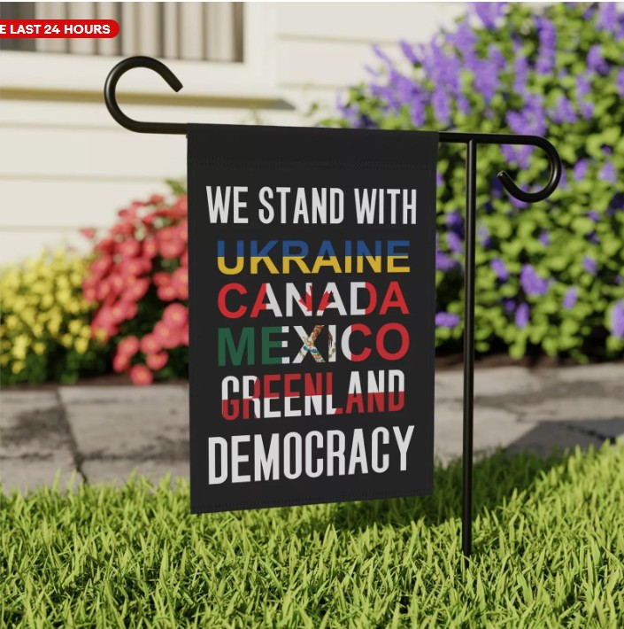 Stand With Ukraine Canada Mexico Greenland Democracy House Garden Flag