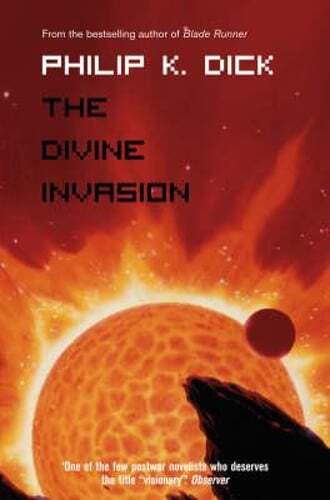 The Divine Invasion by Philip K. Dick: Used