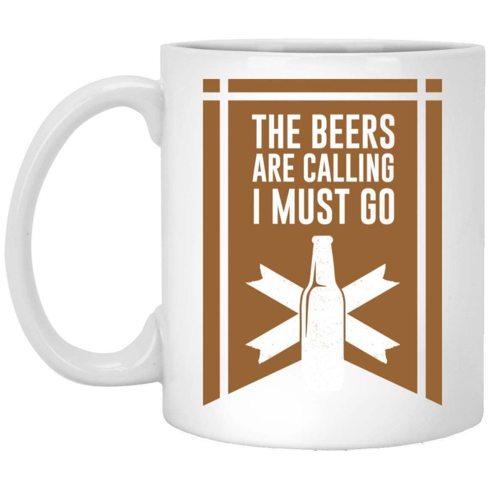 The Beers Are Calling I Must Go Beer Mug Gift Funny Beer Mug Coffee Mug Gifts