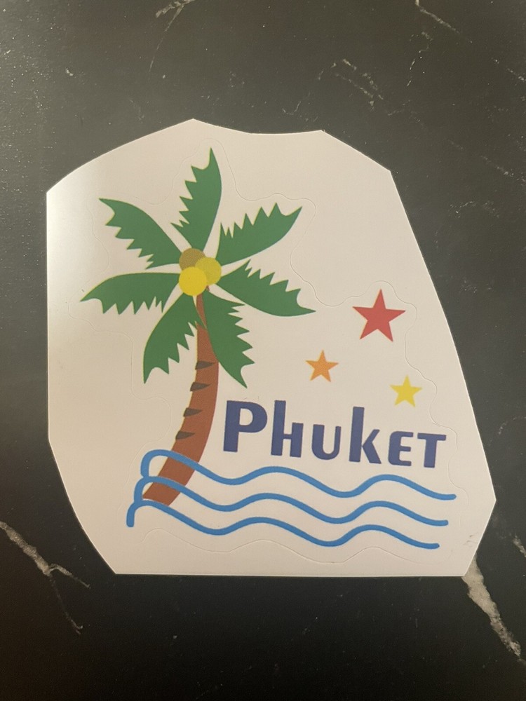 Phuket Sticker Palm Tree Island - Funny - Double Entendre Don’t Worry Be Happy