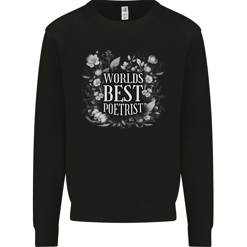 Worlds Best Poetrist Funny Poet Poetry Mens Sweatshirt Jumper
