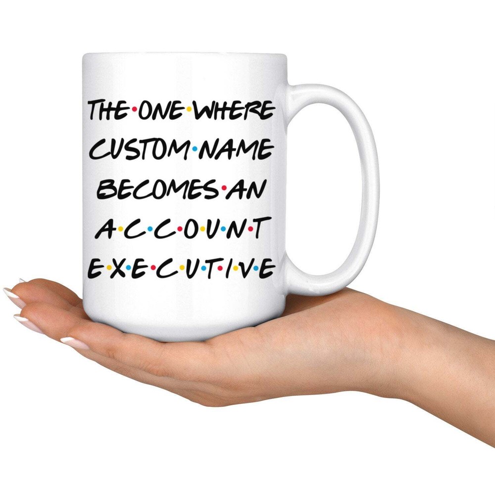 Personalized Account Executive Mug Account Executive Graduation Present Account