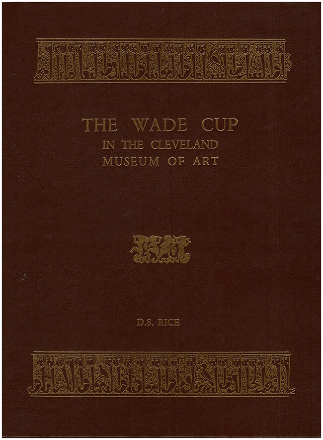 Explore the Wade Cup at Cleveland Museum in Islamic Art Reprints Vol 2