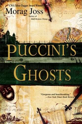 Puccini's Ghosts by Morag Joss - Preowned Book