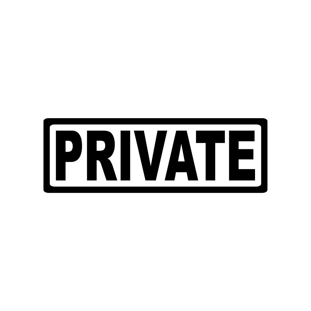 PRIVATE STICKER DECAL SIGN DOOR BUSINESS CHURCH SCHOOL WAREHOUSE WALL