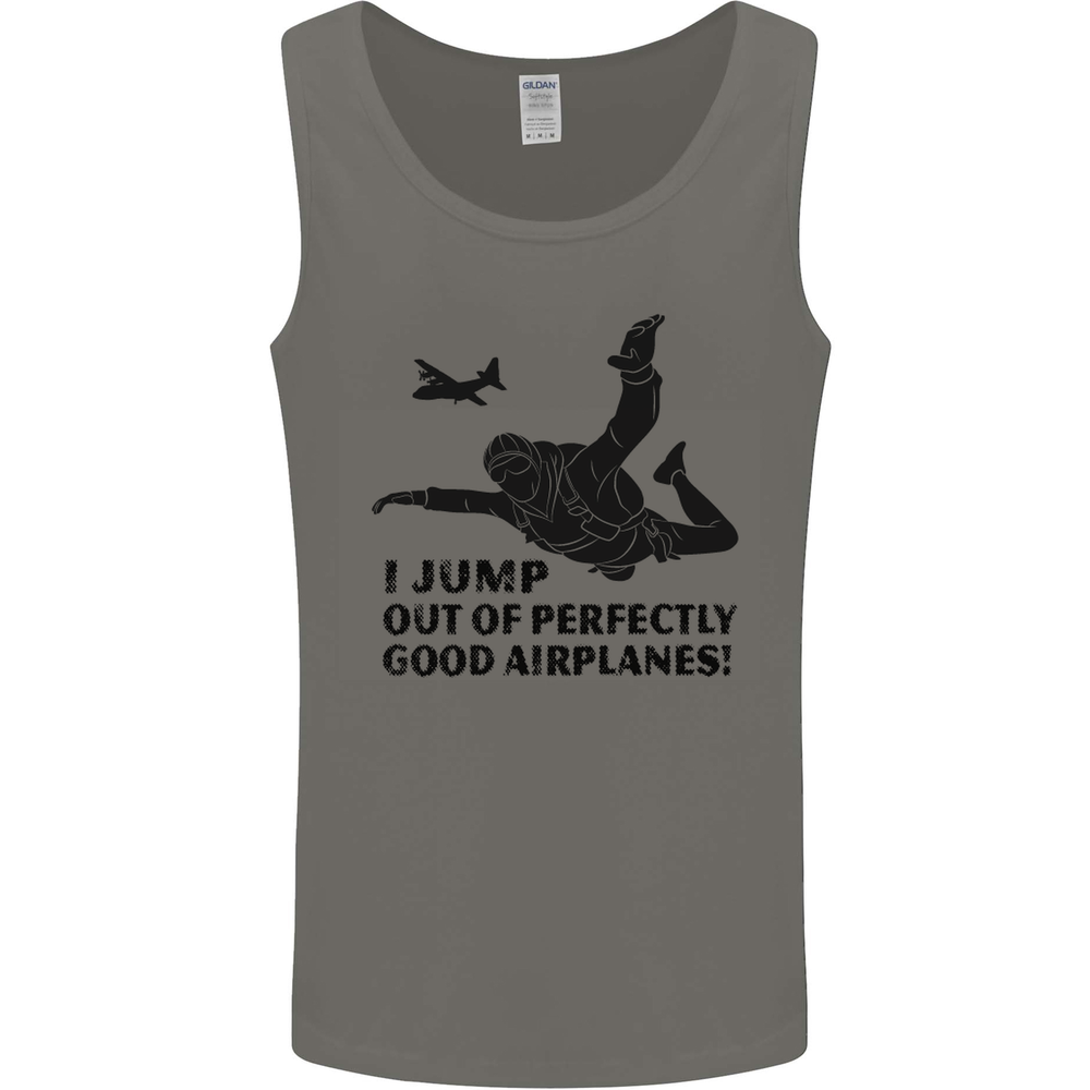 I Jump out of Good Airplanes Para Skydiving Mens Vest Tank Top